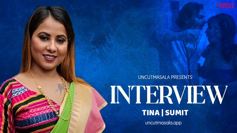 Interview | Tina | Sumit